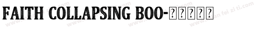 Faith Collapsing Boo字体转换
